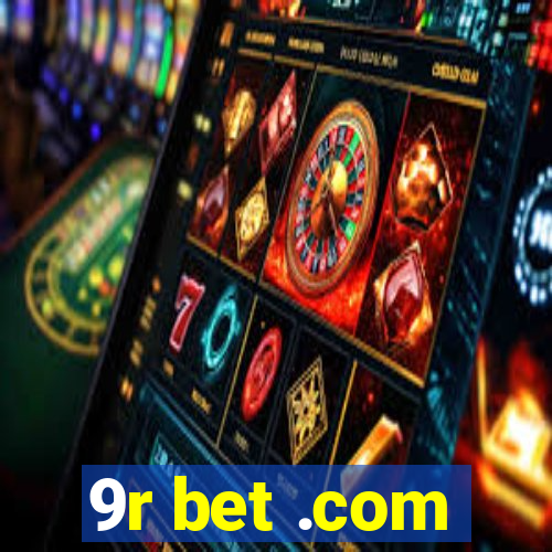 9r bet .com